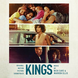 CAVE, NICK / ELLIS, WARREN:  Kings (Original Motion Picture Soundtrack)