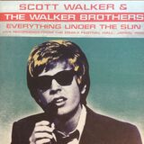 WALKER BROTHERS, THE : Everything Under The Sun (Виниловая пластинка)