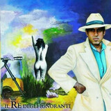 CELENTANO, ADRIANO Il Re Degli Ignoranti (CD)