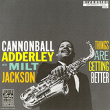 ADDERLEY, CANNONBALL: Things Are Getting Better (Компакт-диск)