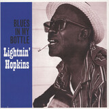 LIGHTNIN' HOPKINS:  BLUES IN MY BOTTLE (Винил)