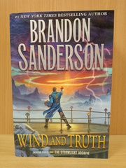 Wind and Truth. Book Five of the Stormlight Archive