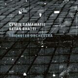 CYMIN SAMAWATIE, KETAN BHATTI: Trickster Orchestra (Компакт-диск)