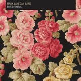 LANEGAN, MARK: Blues Funeral (Виниловая пластинка)
