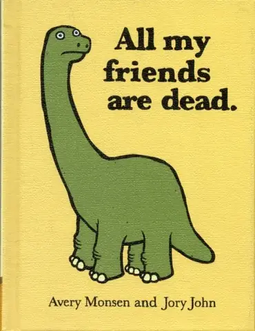 All My Friends Are Dead (На английском языке)