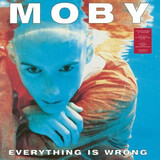 MOBY:  Everything Is Wrong