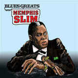 MEMPHIS SLIM: Blues Greats (Компакт-диск)