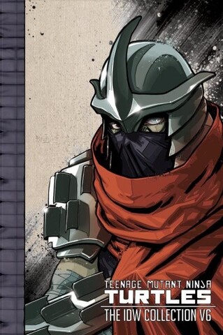Teenage Mutant Ninja Turtles: The IDW Collection Vol. 6 (На английском языке) (БАМП!)