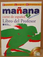 Mañana 3 Libro del Profesor B1 + CD !!Книга для учителя!!