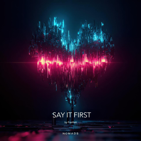 Nomads – Say it first (Digital) (2025)