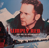 SIMPLY RED: Love And The Russian Winter (Виниловая пластинка)
