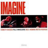 MIKKELBORG - KNUDSEN - NHOP: Imagine (Компакт-диск)