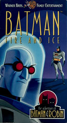 Видеокассета Batman Fire and Ice (The Adventures of Batman & Robin)