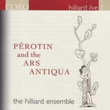 HILLIARD ENSEMBLE UND PEROTIN:  Perotin And The Ars Antiqua -Diapason