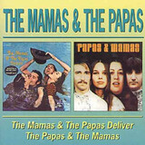 MAMAS AND THE PAPAS:  The Mamas & The Papas Deliver / The Papas & The Mamas