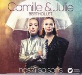 CAMILLE & JULIE BERTHOLLET: Nos 4 Saisons (Компакт-диск)