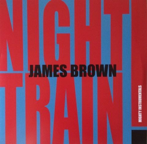 Виниловая пластинка James Brown — Night Train!