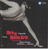 KREMER, GIDON; KREMERATA MUSICA: Maria De Buenos Aires (Компакт-диск)