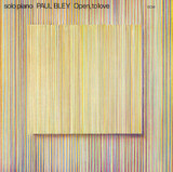 BLEY, PAUL : Open, To Love( Paul Bley ) (Виниловая пластинка)