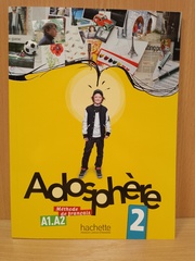 Adosphere 2 - Livre de l'eleve (A1-A2)