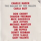 HADEN, CHARLIE : The Ballad Of The Fallen( Charlie Haden,Carla Bley,Don Cherry,Sharon Freeman,Mick G (Компакт-диск)