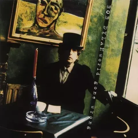 Виниловая пластинка Bob Dylan — World Gone / Wrong