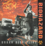 BIOHAZARD:  Urban Discipline