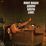 SMITH, JIMMY: ROOT DOWN (Винил) (Виниловая пластинка)