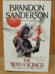 The Way of Kings. The Stormlight Archive Book One