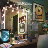BOWNESS, TIM:  Lost In The Ghost Light