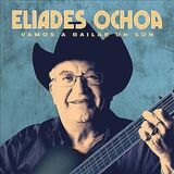 OCHOA, ELIADES: Vamos A Bailar Un Son (CD) (Компакт-диск)