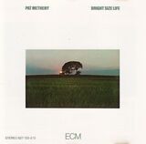 METHENY, PAT : Bright Size Life( Pat Metheny ) (Компакт-диск)