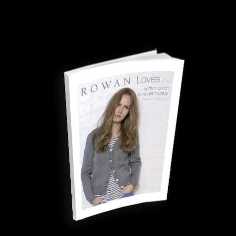 Журнал ROWAN LOVES ... SOFTKNIT COTTON AND HANDKNIT COTTON