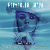 CARRA, RAFFAELLA:  Serie De Oro Grandes Exitos