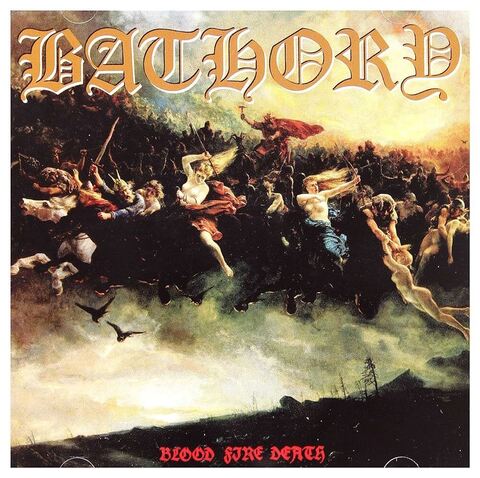 Виниловая пластинка. Bathory – Blood Fire Death