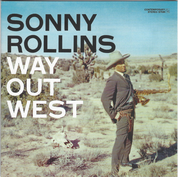 ROLLINS, SONNY: Way Out West