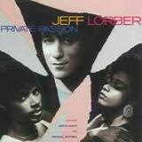 LORBER, JEFF: Private Passion (Компакт-диск)