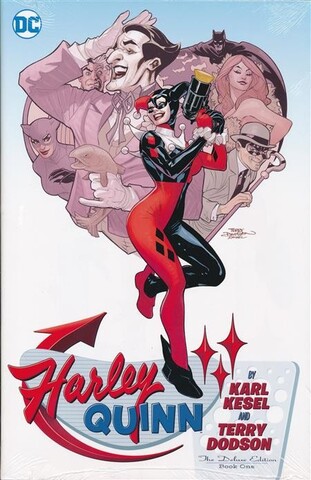 Harley Quinn By Kesel & Dodson Deluxe Edition Book 1 (На английском языке)