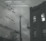BRO, JAKOB : Once Around The Room - A Tribute To Paul Motian( Jakob Bro,Joe Lovano ) (Компакт-диск)