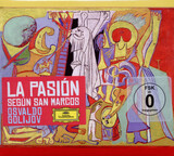 GOLIJOV, OSVALDO: La Pasion Segun San Marcos (+Dvd) (Компакт-диск)