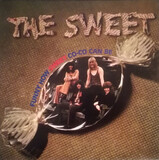 SWEET, THE: Funny How Sweet Co-Co Can Be (Виниловая пластинка)
