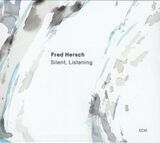 HERSCH, FRED : Silent, Listening( Fred Hersch ) (Компакт-диск)