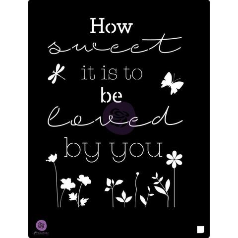Трафарет Prima Marketing Stencil 24,1х30,4 см- How Sweet It Is To Be Loved By You