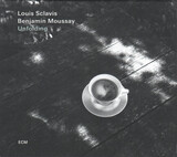 SCLAVIS, LOUIS : Unfolding( Louis Sclavis,Benjamin Moussay ) (Компакт-диск)