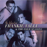 VALLI, FRANKIE: The Defenitive Frankie Valli (Компакт-диск)