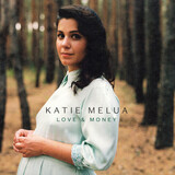 MELUA, KATIE: Love & Money (Виниловая пластинка)