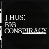 J HUS:  Big Conspiracy