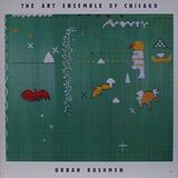 ART ENSEMBLE OF CHICAGO: Urban Bushmen( The Art Ensemble Of Chicago ) (Компакт-диск)