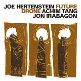 HERTENSTEIN, JOE: Future Drone (Компакт-диск)