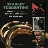 TURRENTINE, STANLEY:  Cherry/ Don't Mess With Mister T./ The Sugar Man